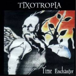 Tixotropia : Time Enchanter